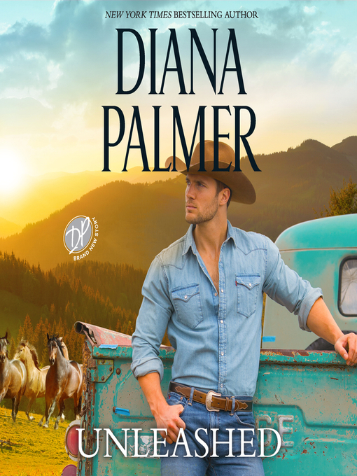 Title details for Unleashed by Diana Palmer - Available